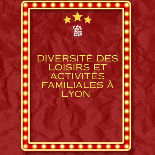 Explorez Lyon en famille : une sélection d'activités pour tous, des parcs d'aventure aux musées, pour des souvenirs inoubliables avec vos proches.